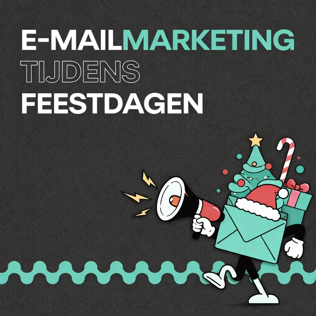 E-mailmarketing tijdens feestdagen 14 E-mailmarketing tijdens feestdagen